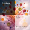 Fruit Burst – Our Own Creation