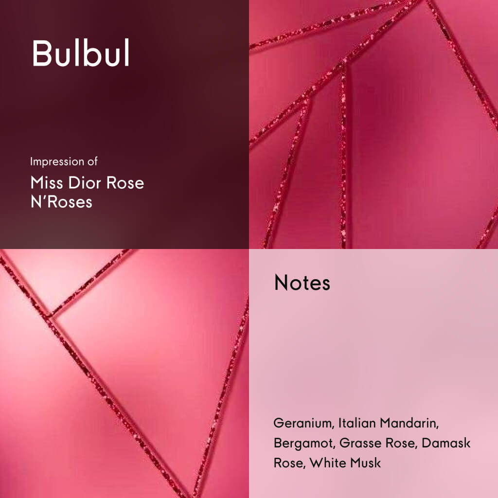 Bulbul - Impression Of Miss Dior Rose N'Roses