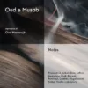 oud e musab notes